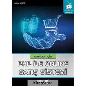 Kobiler için PHP ile Online Satiş Sistemi-Kodlab Yayınları
