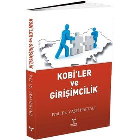 Kobi’ler ve Girişimcilik - Vasfi Haftacı