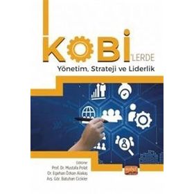 Kobilerde Yönetim Strateji ve Liderlik Nobel Bilimsel Eserler