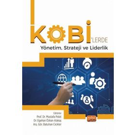 Kobilerde Yönetim Strateji ve Liderlik Nobel Bilimsel Eserler