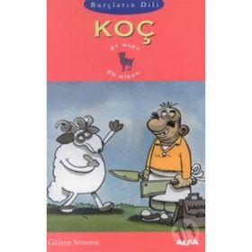 KOÇ BURÇLARIN DILI (21 MART - 20 NISAN) - GÜLTEN SUVEREN
