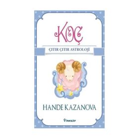 Koç - Çıtır Çıtır Astroloji - Hande Kazanova