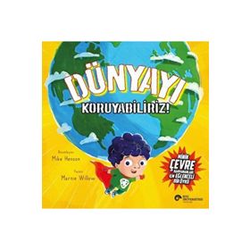 Koç Üniversitesi Yayınları - Dünyayı Koruyabiliriz