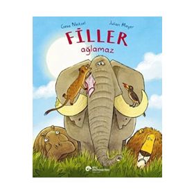 Koç Üniversitesi Yayınları - Filler Ağlamaz