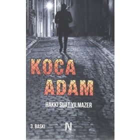 Koca Adam - Hakkı Suat Yılmazer