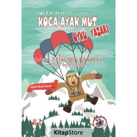 Koca Ayak Mut Öykü Yazarı - Meltem Erinç