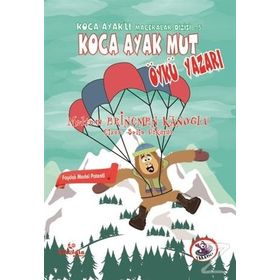Koca Ayak Mut Öykü Yazarı - Meltem Erinç