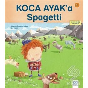 Koca Ayak’a Spagetti - Adam Guillain,Charlotte Guillain