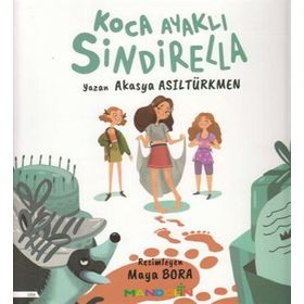 Koca Ayaklı Sindirella - Akasya Asıltürkmen