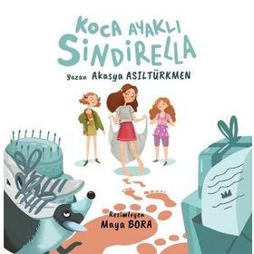 Koca Ayaklı Sindirella - Akasya Asıltürkmen