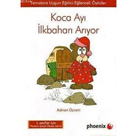 KOCA AYI İLKBAHARI ARIYOR - ADNAN ÖZVERİ