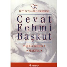 KOCA BEBEK - MAKINE - CEVAT FEHMI BAŞKUT