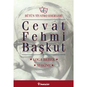 KOCA BEBEK - MAKINE - CEVAT FEHMI BAŞKUT