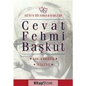 KOCA BEBEK - MAKINE - CEVAT FEHMI BAŞKUT