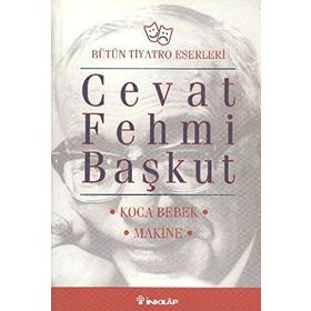 KOCA BEBEK - MAKINE - CEVAT FEHMI BAŞKUT