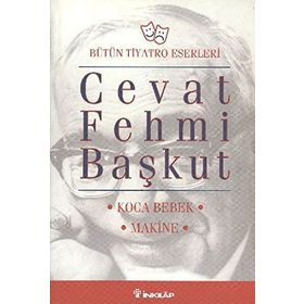 KOCA BEBEK - MAKINE - CEVAT FEHMI BAŞKUT