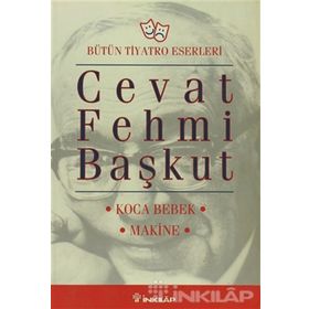 KOCA BEBEK - MAKINE - CEVAT FEHMI BAŞKUT