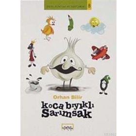 KOCA BIYIKLI SARIMSAK - ORHAN BILIR