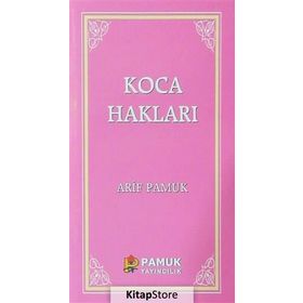 Koca Hakları - Arif Pamuk