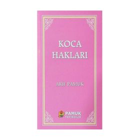 Koca Hakları - Arif Pamuk