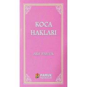 Koca Hakları - Arif Pamuk