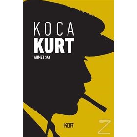 Koca Kurt - Ahmet Say