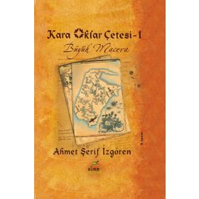 KOCA OKLAR ÇETESİ (CILTLI) - AHMET ŞERİF İZGÖREN