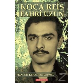 Koca Reis Fahri Uzun - Kenan Erzurumlu