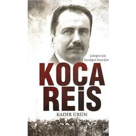 Koca Reis - Kadir Ürün