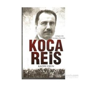 Koca Reis - Kadir Ürün