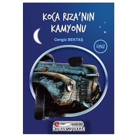 KOCA RIZA'NIN KAMYONU - CENGIZ BEKTAŞ