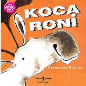 Koca Roni / Catherine Rayner