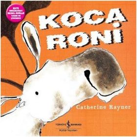 Koca Roni / Catherine Rayner