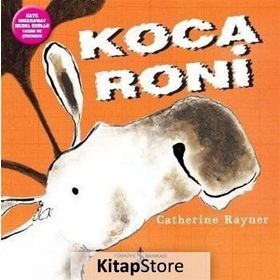 Koca Roni / Catherine Rayner