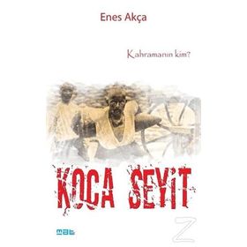 Koca Seyit - Enes Akça