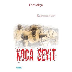 Koca Seyit - Enes Akça