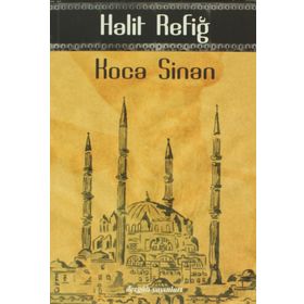 KOCA SINAN - HALIT REFİĞ