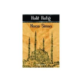 KOCA SINAN - HALIT REFİĞ