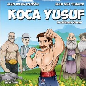 Koca Yusuf - Ahmet Haldun Terzioğlu Hakkı Suat Yılmazer