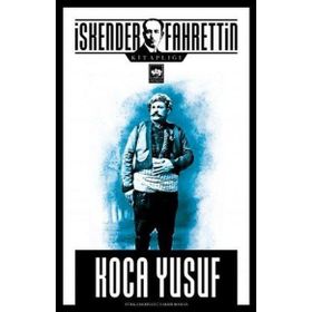 Koca Yusuf - İskender Fahrettin Sertelli