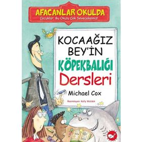 KOCAAĞIZ BEY'IN KÖPEKBALIĞI DERSLERI - MICHAEL COX