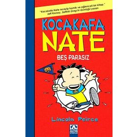 Kocakafa Nate 4: Bes Parasız - Lincoln Peirce