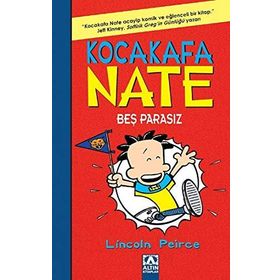 Kocakafa Nate 4: Bes Parasız - Lincoln Peirce