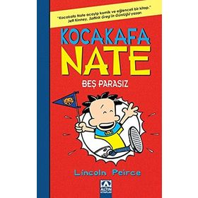 Kocakafa Nate 4: Bes Parasız - Lincoln Peirce