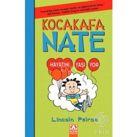 Kocakafa Nate 7 - Hayatını Yaşıyor - Lincoln Peirce