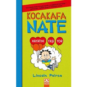 Kocakafa Nate 7 - Hayatını Yaşıyor - Lincoln Peirce