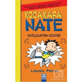 Kocakafa Nate 8 - Mutluluktan Uçuyor - Lincoln Peirce