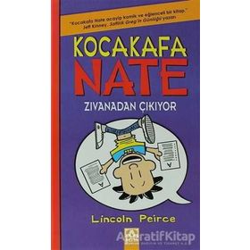 Kocakafa Nate Zıvanadan Çıkıyor -Lincoln Peirce