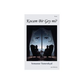Kocam Bir Gey Mi Semanur Yumrukçal