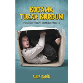 Kocama Tuzak Kurdum - Şule Şahin